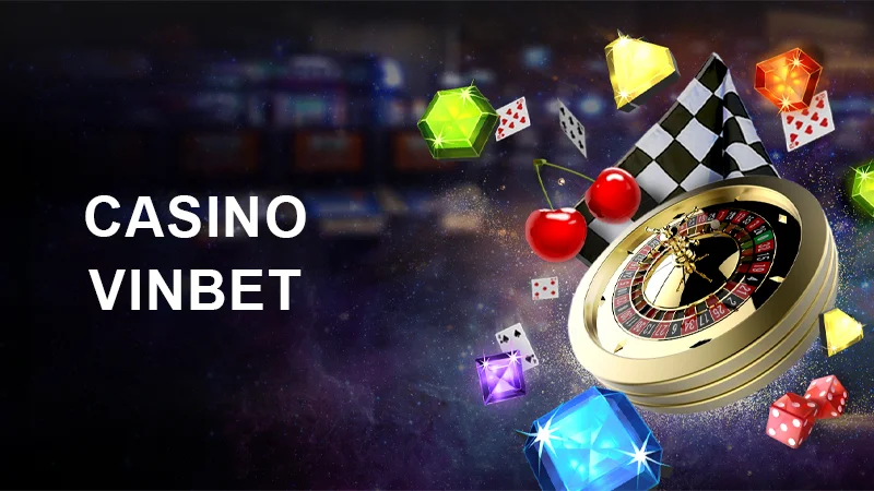 casino vinbet 1 Đến với sòng bài trực tuyến Casino Vinbet để có trải nghiệm đỉnh cao